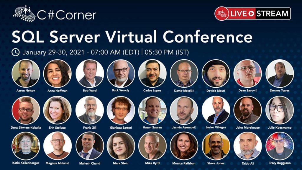 SQL Server Virtual Conference Jan 29 - 30, 2021 7:00AM EDT.